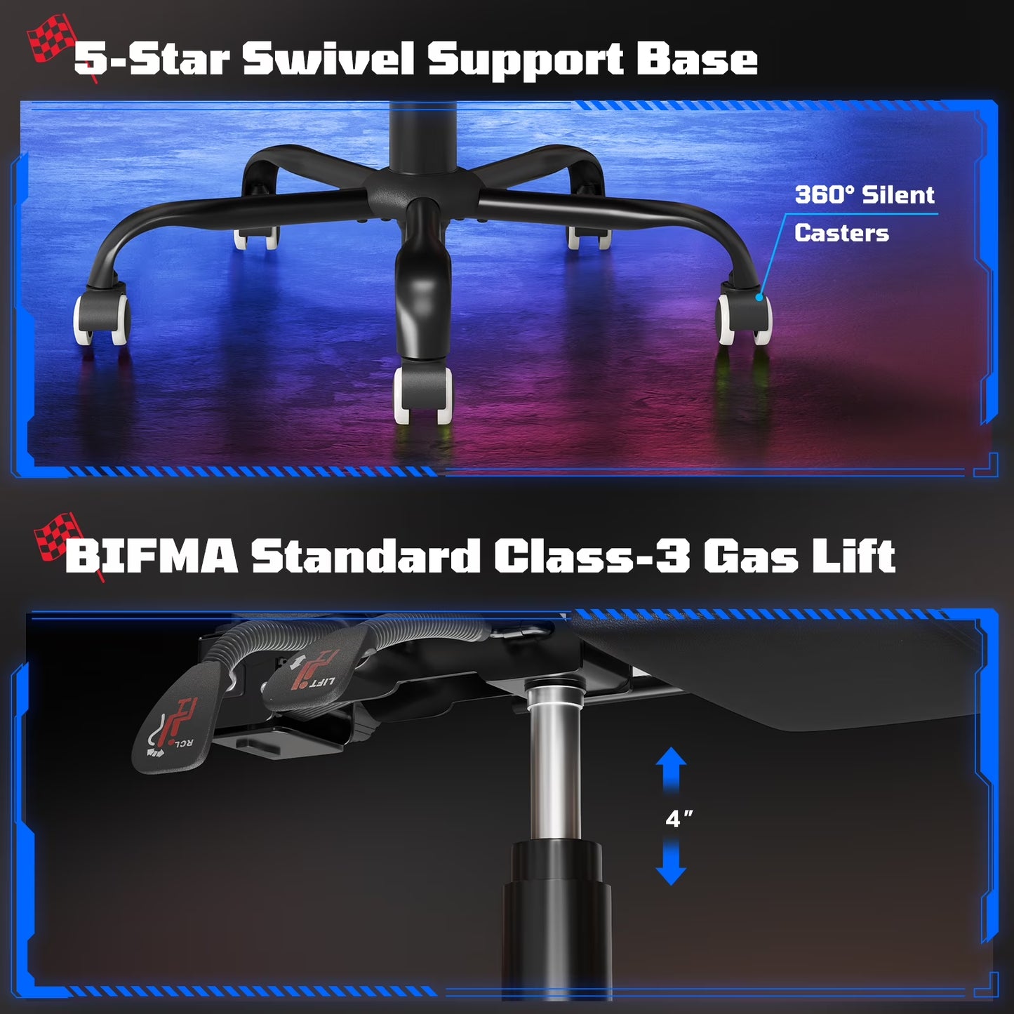 Gaming chair base with 5-star swivel support, silent casters, and BIFMA Class-3 gas lift for 4" height adjustment.