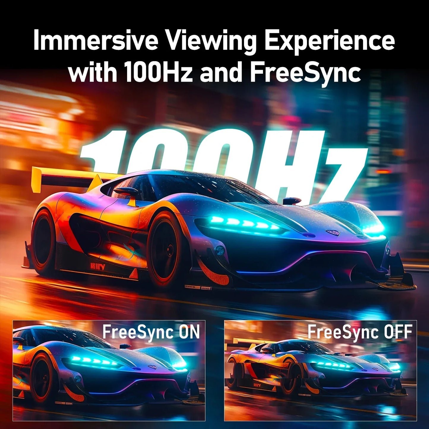 Sports car racing scene showcasing immersive 100Hz refresh rate with FreeSync on and off comparison
