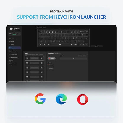 Keychron Launcher software UI for keyboard programming, compatible with Google, Edge, Opera browsers