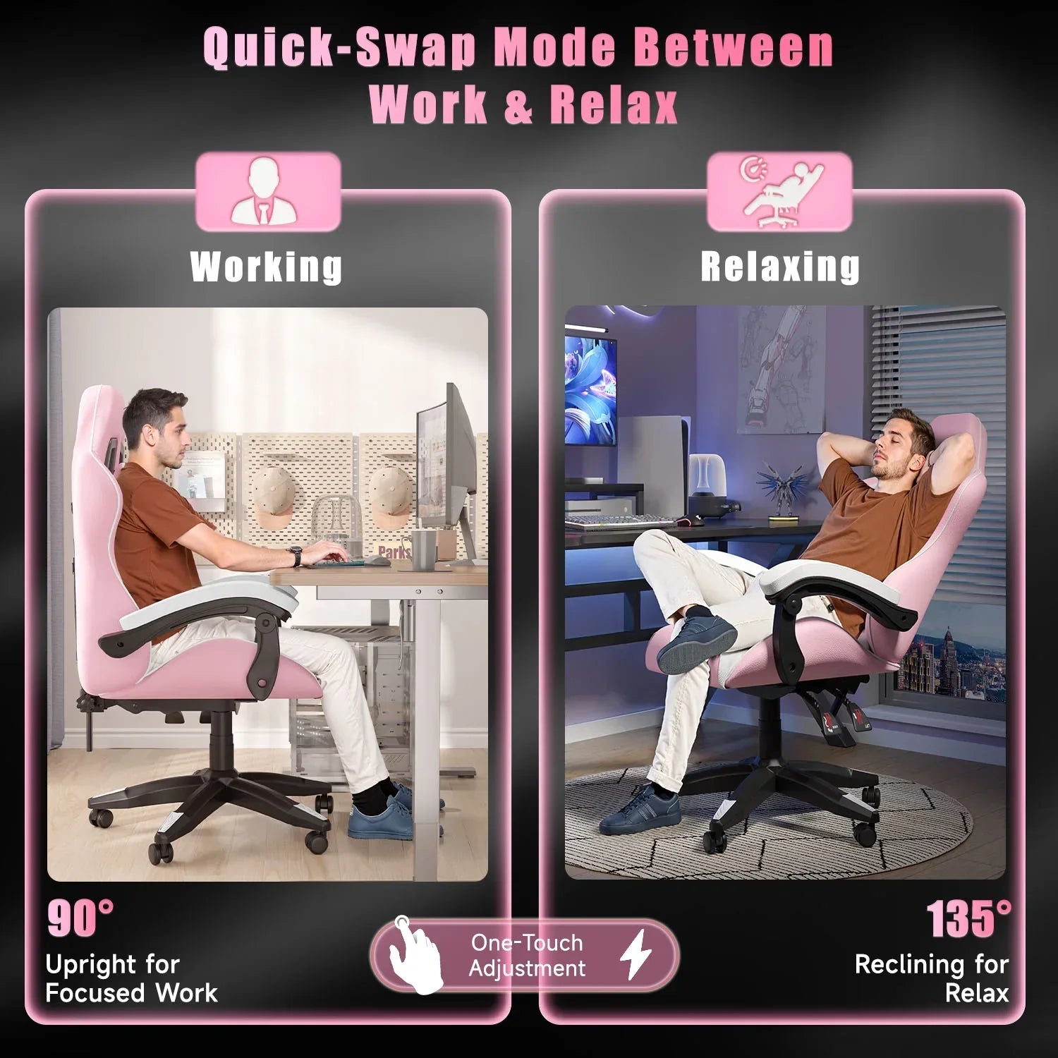 Pink gaming chair with 90° upright and 135° recline modes for work and relaxation, one-touch adjustment