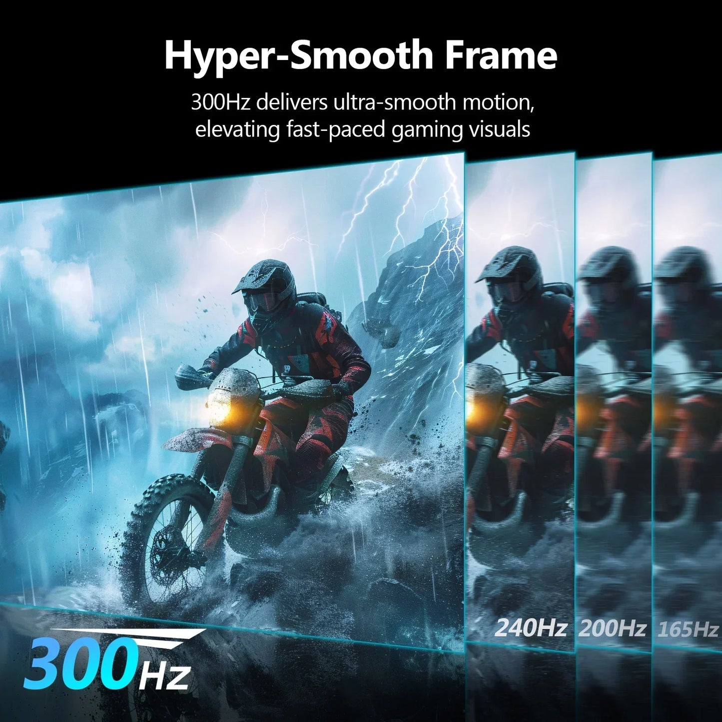Gaming monitor frame rate comparison showing 300Hz ultra-smooth motion with motocross rider in rain for fast-paced gaming visuals
