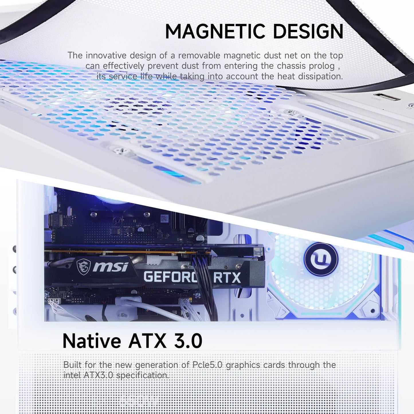 White PC case with removable magnetic dust net on top and MSI GeForce RTX graphics card inside